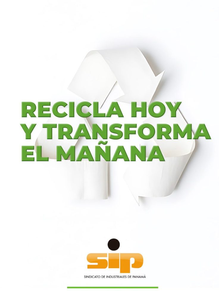 Sindicato de Industriales de Panamá realiza Jornada de Reciclaje: ¡Recicla Hoy y Transforma el&nbsp;Mañana!